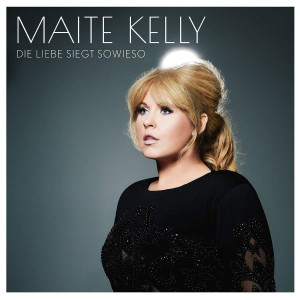 Maite Kelly - Die Liebe siegt sowieso (Deluxe Edition) (2018)